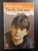 David c'est moi. Anne Holm