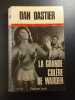 La Grande Col&egrave;re de Warden. Dan Dastier