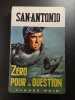 Zero pour la question. San-Antonio