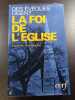 La foi de l'Eglise. 