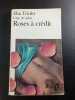Roses &agrave; cr&eacute;dit. Elsa Triolet
