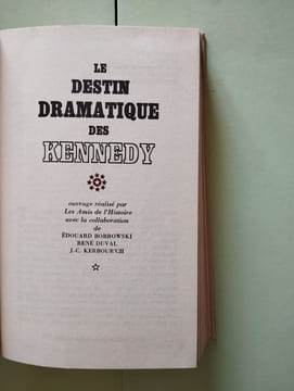 Le destin dramatique des kennedy. Georges Coulonges