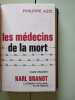 les m&eacute;decins de la mort. 