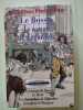 Le bossu : Le roman de Lagard&egrave;re. FEVAL PAUL - PERE ET FILS