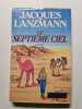 Le Septi&egrave;me Ciel. Jacques Lanzmann