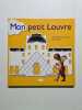 mon petit louvre. Sellier Marie  Bouvet-Lanselle Violaine