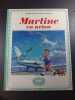 Martine en avion. Gilbert Delahaye - Marcel Marlier