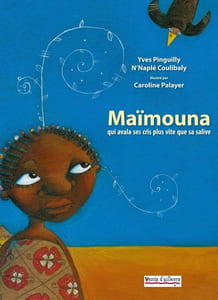 Maïmouna: Qui avala ses cris plus vite que sa salive
