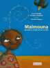 Ma&iuml;mouna: Qui avala ses cris plus vite que sa salive. Yves Pinguilly  N'napl&eacute; Coulibaly  Caroline Palayer