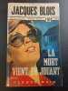 La Mort Vient en Jouant. Jacques Blois