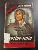 Vertige Noir. Jack Murray