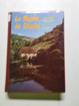 Le Moulin du Silence. Pierre Mac Orlan