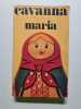 Maria. Cavanna Fran&ccedil;ois