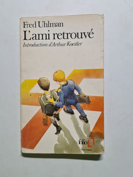 L'ami Retrouve. Uhlman Fred