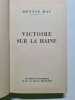 Victoire sur la haine. Denyse Mai