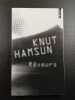R&ecirc;veurs. Knut Hamsun