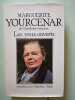 Les yeux ouverts. Marguerite Yourcenar