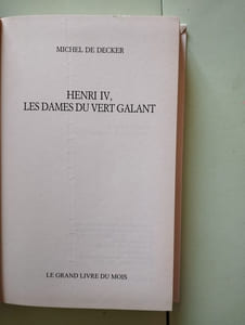 Henri IV: Les dames du Vert Galant