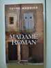 Madame Roman. Thyde Monnier