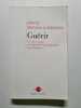 Gu&eacute;rir le stress l'anxi&eacute;t&eacute; la d&eacute;pression sans m&eacute;dicament ni psychanalyse. David Servan-Schreiber