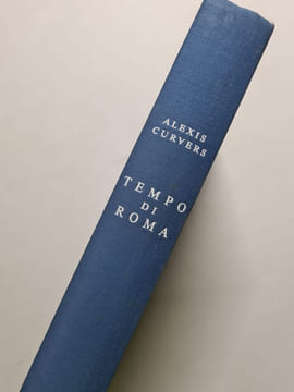 Tempo di Roma. Alexis Curvers