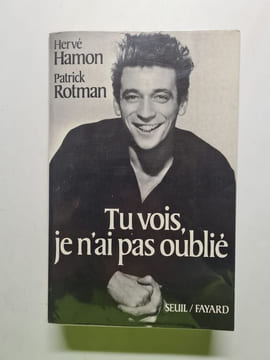 Tu vois je n'ai pas oublie. Hamon Rotman