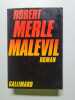 Malevil. ROBERT MERLE