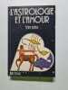 L'Astrologie et l'Amour. Teri King