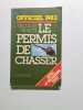 Le permis de chasser officiel 1983. NOBLET Nicolas