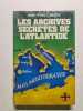 Les Archives secr&egrave;tes de l'Atlantide. Jean-Yves Casgha
