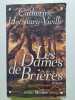 Dames de Brieres - Tome 1 (Les). Hermary-Vieille Catherine