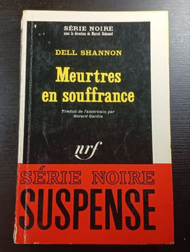 Meurtres en souffrance. Dell Shannon
