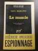 Le muscle. Dan J. Marlowe