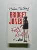 Bridget Jones Folle de lui. Helen Fielding
