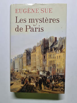 Les mystères de Paris. Eugène Sue