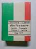 Dictionnaire italien-fran&ccedil;ais fran&ccedil;ais-italien. J. Moussard - R. Garrus
