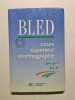 BLED : cours sup&eacute;rieurs d'orthog. BLED