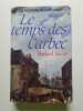 Le temps des Carbec. Bernard Simiot