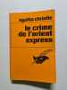 Le crime de l'Orient Express. Agatha Christie