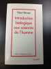 Introduction biologique aux sciences de l'homme. Henri Verron