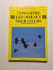 Conna&icirc;tre les oiseaux migrateurs d'Europe occidentale. Levesque C