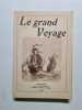 Le grand voyage. H. F. Blunck