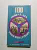 100 itineraires pour vos loisirs. 