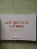 Les Forteresses de France. Soudagne Jean-Pascal  Pouhier Eric