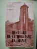 Histoire du catholicisme en France. A. Latreille et R. Remond
