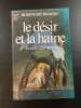 le d&eacute;sir et la haine. Rosemary Rogers