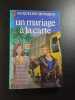 Un mariage &agrave; la carte. Jacqueline Monsigny