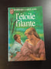 l'&eacute;toile filante. BARBARA CARTLAND
