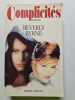 Complicit&eacute;s. Byrne Beverly