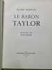 Le baron Taylor. &Eacute;liane Maingot